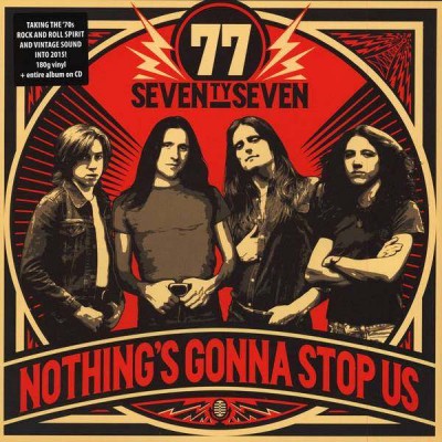 '77 (Seventy Seven) Nothing's Gonna Stop Us