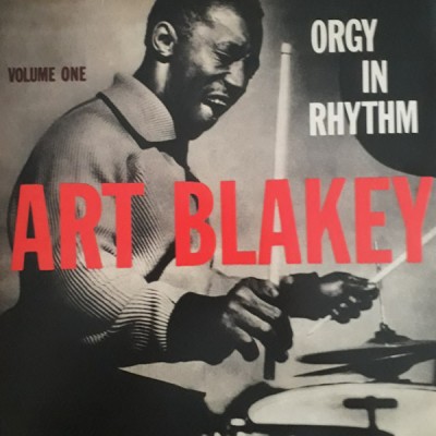 ART BLAKEY Orgy In Rhythm Volume One (LP)