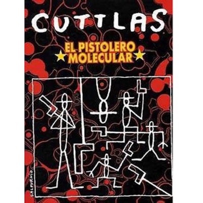Cuttlas El Pistolero Molecular (Calpurnio)