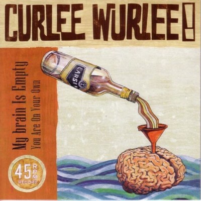 CURLEE WURLEE! My Brain Is Empty