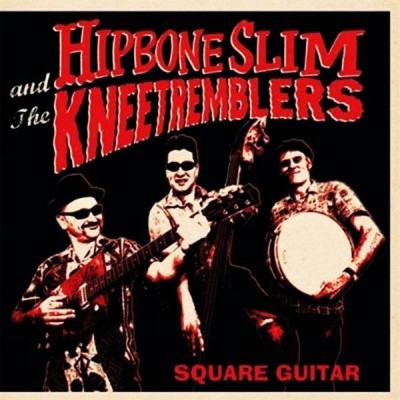 HIPBONE SLIM AND THE KNEETREMBLERS Square Guitar (LP)