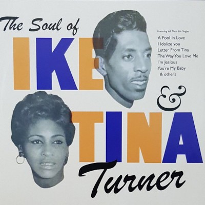 IKE & TINA TURNER The Soul Of Ike & Tina Turner