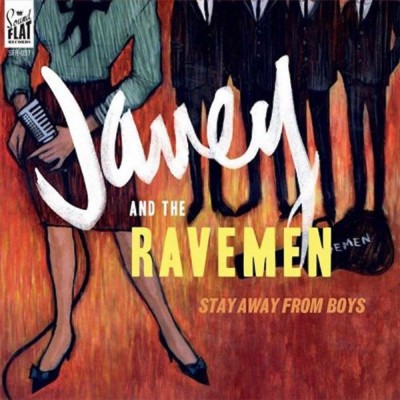 JANEY AND THE RAVEMEN Stay Away From Boys (LP)