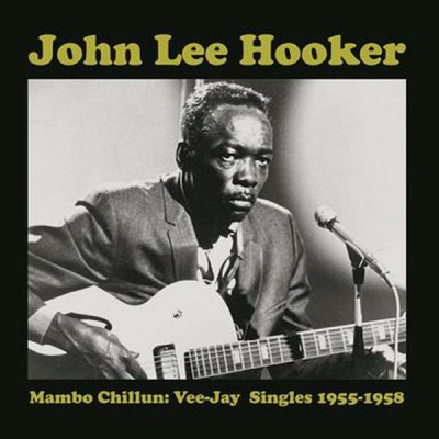 JOHN LEE HOOKER Mambo Chilum, Vee-Jay Singles 1955-1958 (LP)