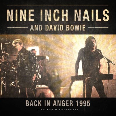 NINE INCH NAILS AND DAVID BOWIE Back In Anger 1995 (LP)