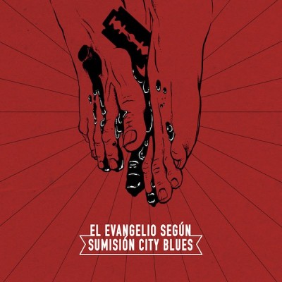 SUMISION CITY BLUES El Evangelio Según SCB (CD)