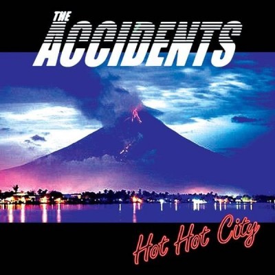 THE ACCIDENTS Hot Hot City (7")