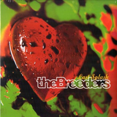 THE BREEDERS Last Splash (LP)