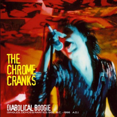 THE CHROME CRANKS Diabolical Boogie (3xLP)