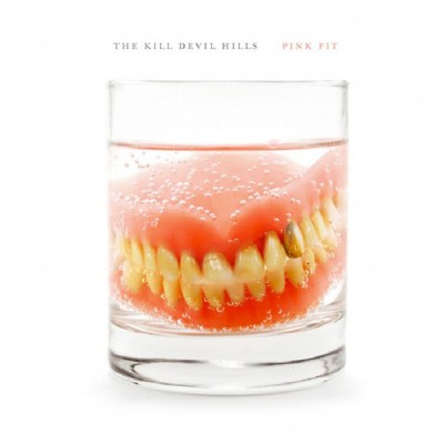 THE KILL DEVIL HILLS Pink Fit (LP)