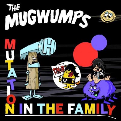 THE MUGWUMPS Mutation In The Family (CD)