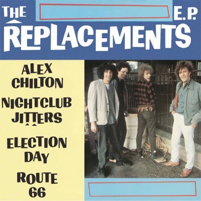 THE REPLACEMENTS E.P. (10")