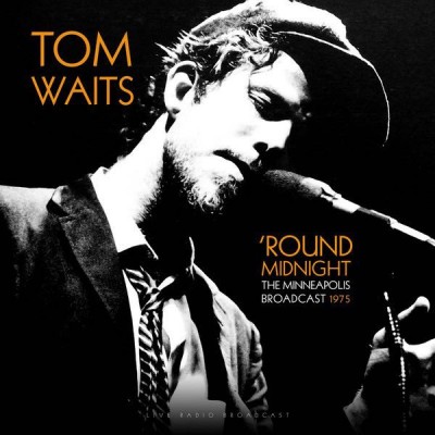 TOM WAITS Round Midnight (The Minneapolis B. 1975) (LP)