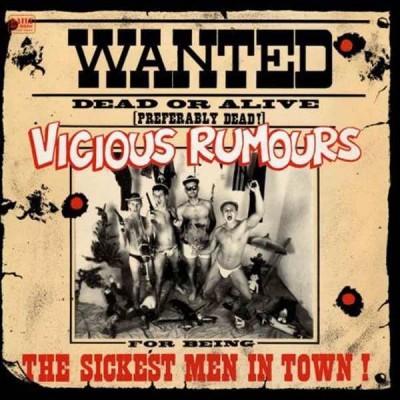 VICIOUS RUMOURS The Sickest Men In Town! (LP)