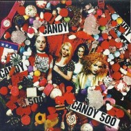 CANDY 500 Dicklicious (7")