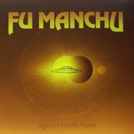 FU MANCHU Signs Of Infinite Power (LP)