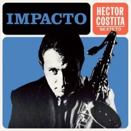 HECTOR COSTITA SEXTETO Impacto (LP)