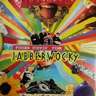 JABBERWOCKY Finger Poppin' Time
