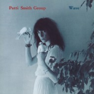 PATTI SMITH GROUP Wave (LP)