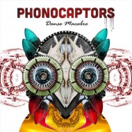 PHONOCAPTORS Danse Macabre (LP)