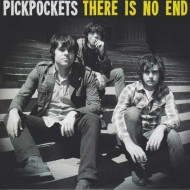 PICKPOCKETS There Is No End (7")