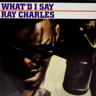 RAY CHARLES What'd I Say (LP)
