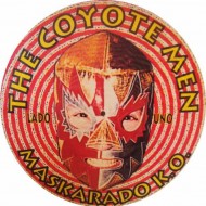 THE COYOTE MEN Maskarado K.O. (picture-LP)