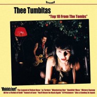 THEE TUMBITAS Top 10 From The Tombs (LP)