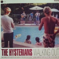 THE HYSTERIANS Walking Out (10")