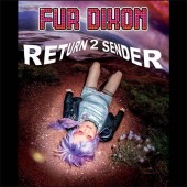 FUR DIXON Return 2 Sender (CD)