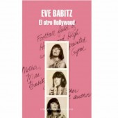 El otro Hollywood (Eve Babitz)