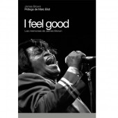 I feel good. Las memorias de James Brown (James Brown)