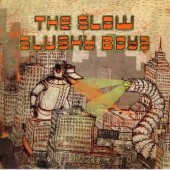 THE SLOW SLUSHY BOYS The Duck (7")