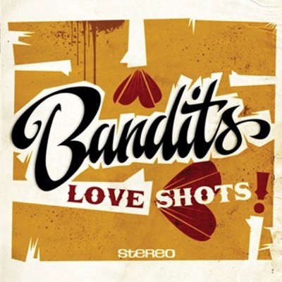 BANDITS Love Shots