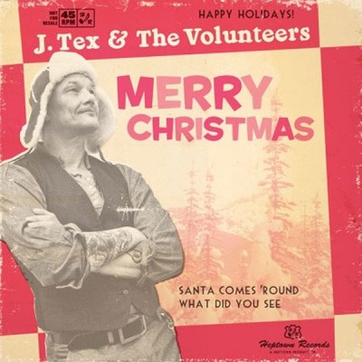 J. TEX & THE VOLUNTEERS Merry Christmas