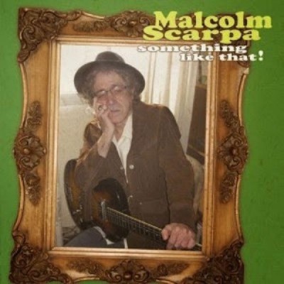 MALCOM SCARPA Something Like That! (LP)