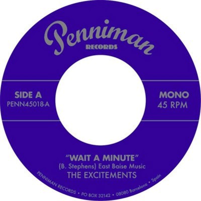 THE EXCITEMENTS Wait A Minute (7")