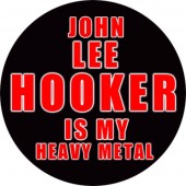 John Lee Hooker Is My Badge