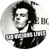Sid Vicious Lives Badge