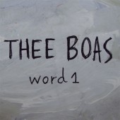 THEE BOAS Word 1 (LP)