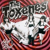 THE TOXENES Hot Rod (7")